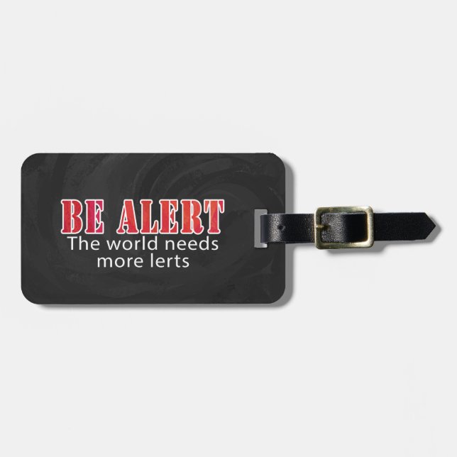 Be Alert Luggage Tag (Front Horizontal)