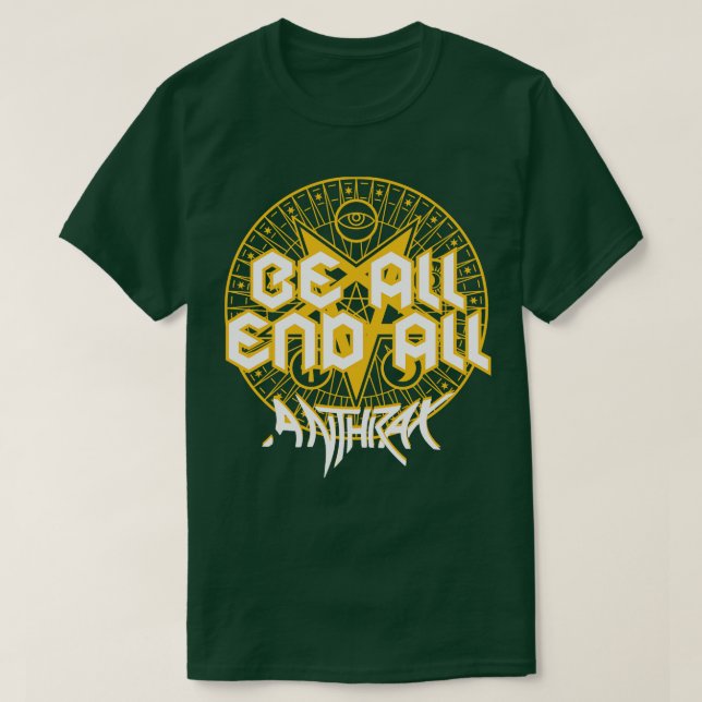 Be all and all T-Shirt (Design Front)