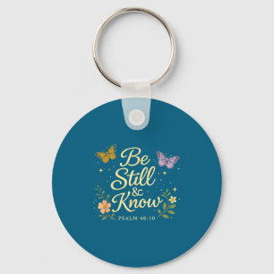 Be and know psalm 46_10 christian bible verse key ring