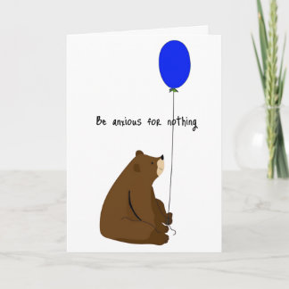 Be Anxious for Nothing  Card