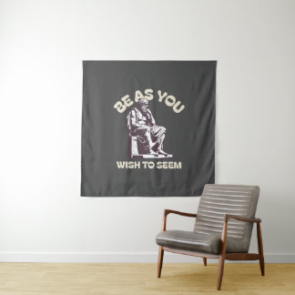 BE AS YOU WISH TO SEEM TAPESTRY