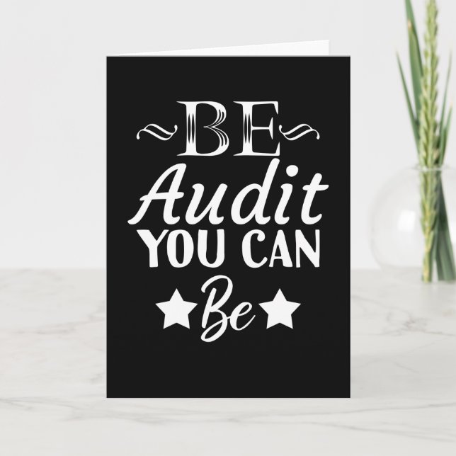Be Audit You Can Be Funny Accountant CPA Card (Front)