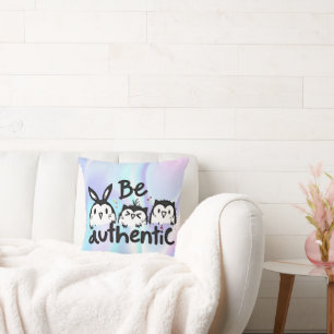 Be Authentic Cushion