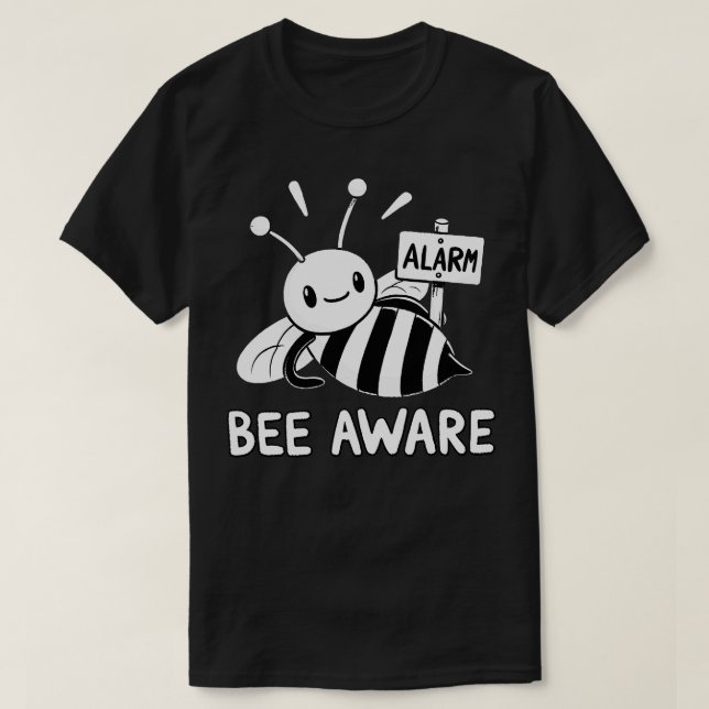 Be aware Bee with Alarm sign T-Shirt (Design Front)