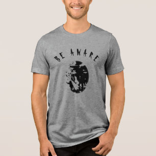 "Be Aware" Black Humourous/Inspirational Small Tri-Blend Shirt