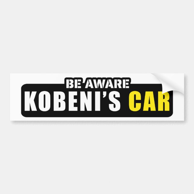 be aware of kobeni's car bumper sticker (Front)