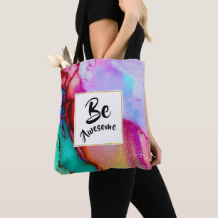 Be Awesome Pink and Turquoise Abstract Watercolor Tote Bag