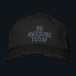 Be Awesome Today Motivational Positive Mindset Embroidered Hat<br><div class="desc">Start every day with confidence wearing this ‘Be Awesome Today’ design featuring a bold, distressed typography style. Perfect for those who love motivation, self-improvement, and spreading good energy wherever they go. A great choice for casual everyday wear, fitness lovers, or as a thoughtful gift for someone who inspires others. Stay...</div>