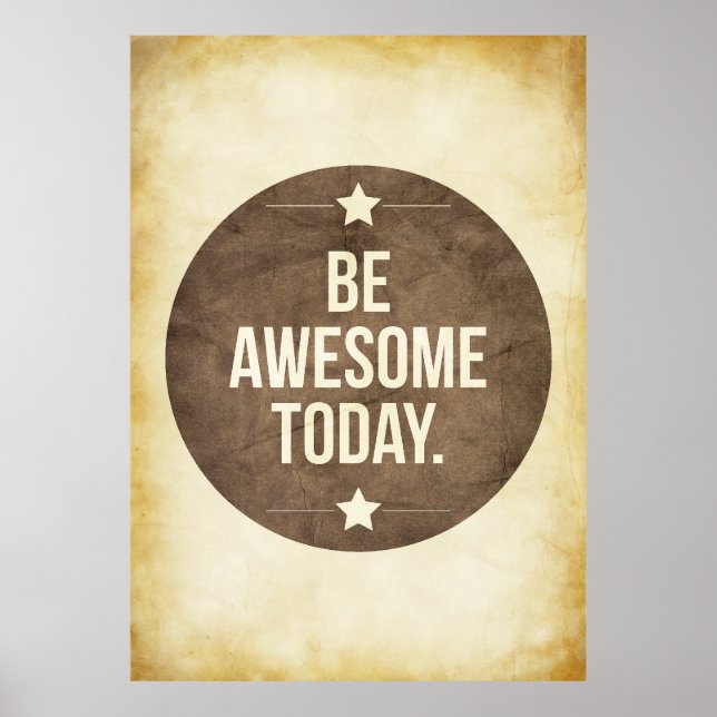Be awesome today poster (Front)