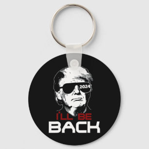 Be Back Trump 2024  Key Ring