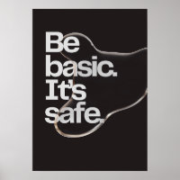 Be basic. It’s safe. Anti Motivation
