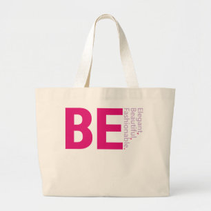 Be Beautiful Tote Bag