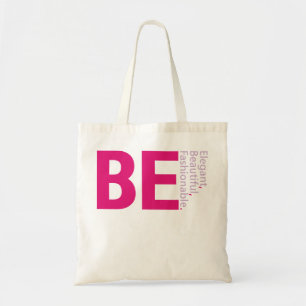 Be Beautiful Tote Bag