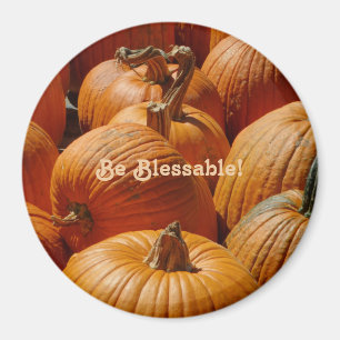 Be Blessable Pumpkins on a Magnet
