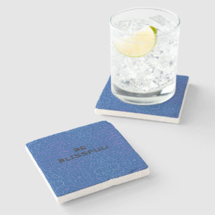 Be Blissful!   Stone Coaster