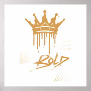 Be Bold Poster