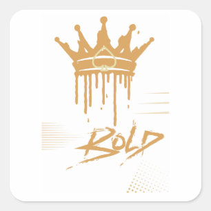 Be Bold Square Sticker