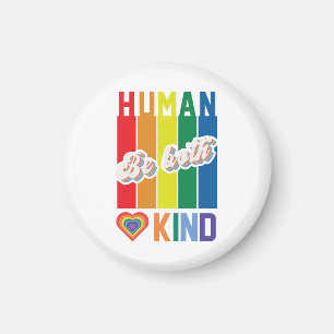 Be Both Human and Kind – Vintage Rainbow-Inspired Magnet