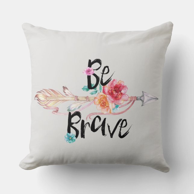 Be Brave Arrow with Flowers Cushion (Front)