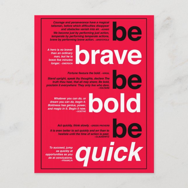 Be Brave. Be Bold. Be Quick. Motivational Quotes Postcard (Front)