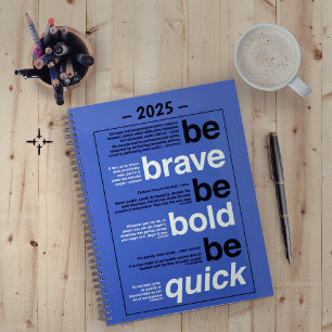 Be Brave, Be Bold, Be Quick Planner
