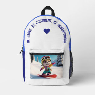 Be Brave, Be Confident, Be Adventurous Printed Backpack