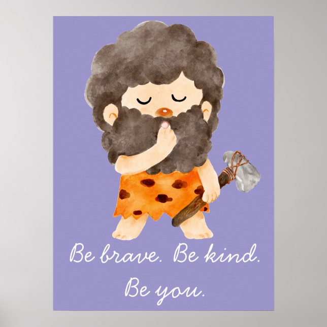 Be Brave Be Kind Be You Nursery Wall Art Print (Front)