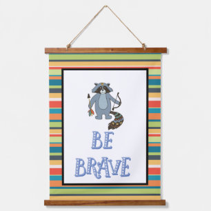 Be Brave Boho Raccoon Nursery Art   Hanging Tapestry