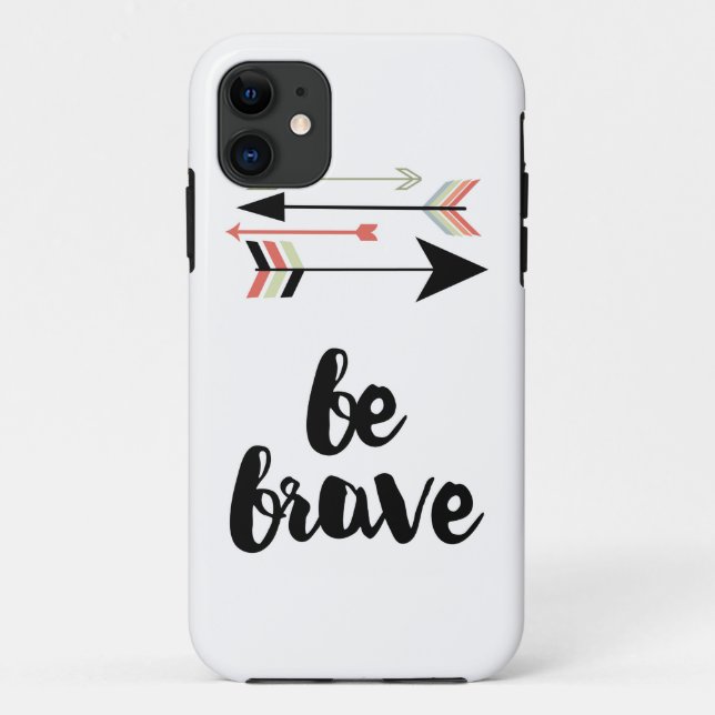 Be Brave Cellphone Case (Back)