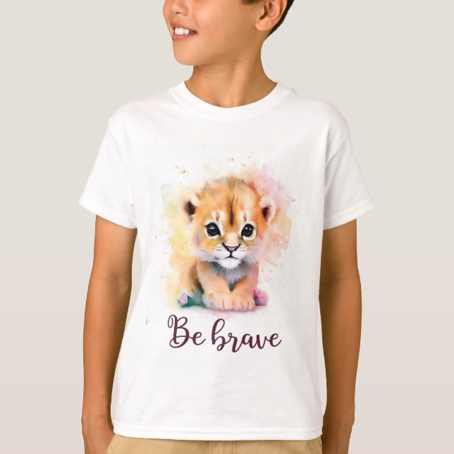 Be brave kids T-Shirt (Front)