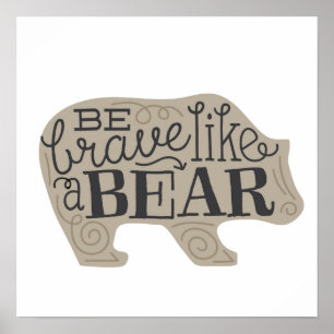 Be Brave Like a Bear - Children's Art Poster