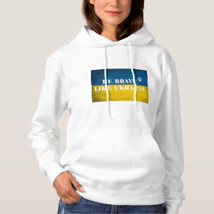 Be brave like Ukraine textured quote Hoodie