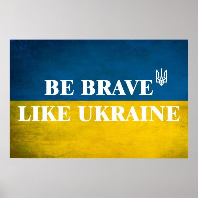 Be brave like Ukraine textured quote Poster (Front)