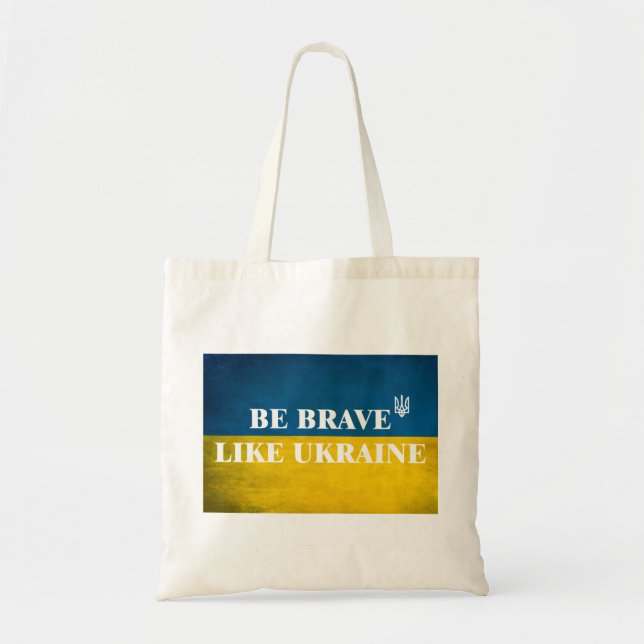 Be brave like Ukraine textured quote Tote Bag (Front)
