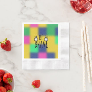 Be Brave Napkin