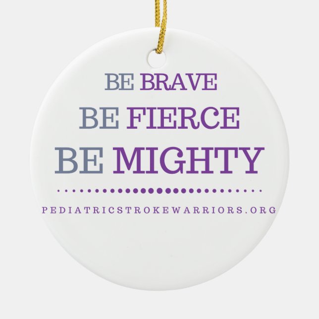 Be brave ornament (Front)