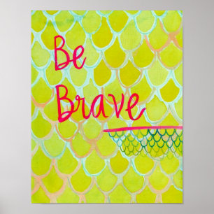 Be Brave Poster