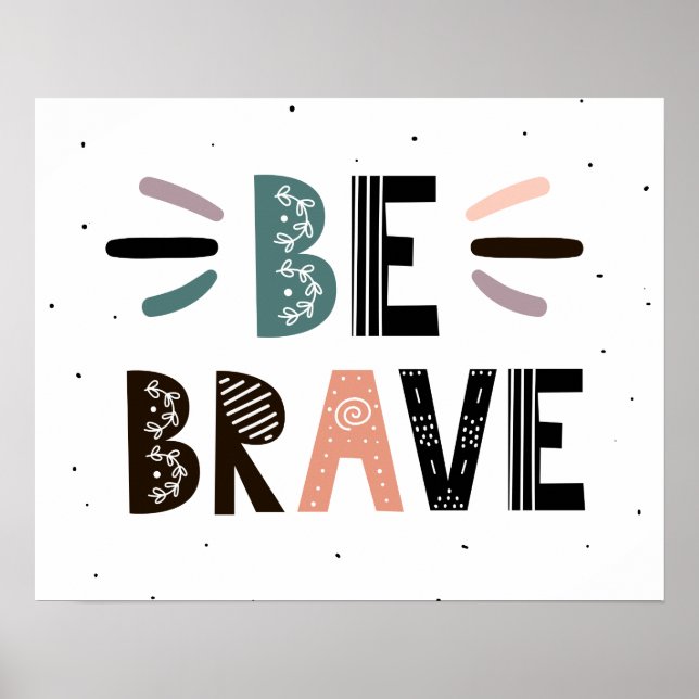 Be Brave Poster (Front)