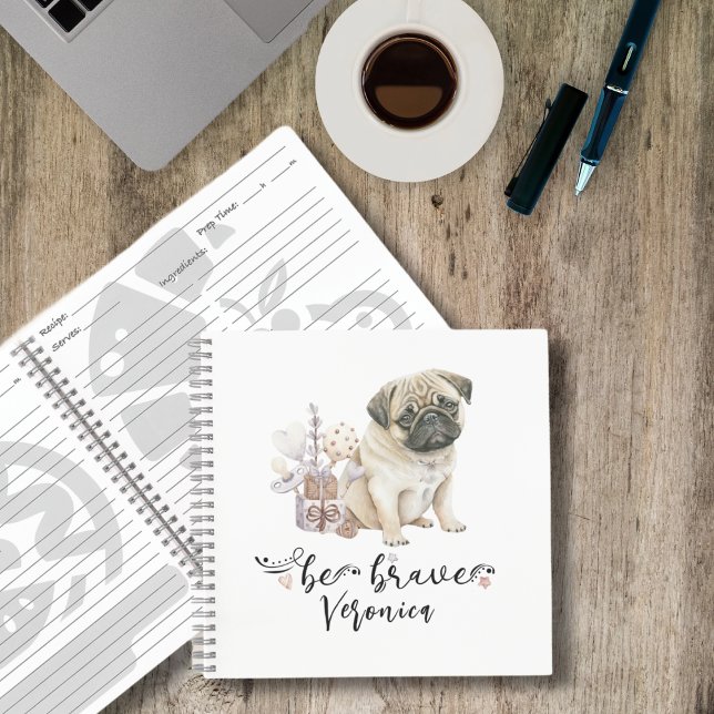 Be Brave Pug Puppy Personalised Notebook (Creator Uploaded)