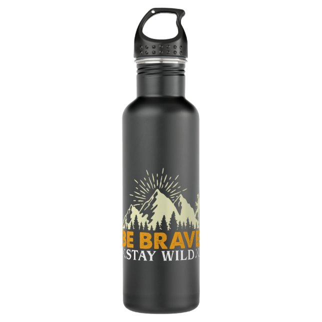 Be Brave Stay Wild 710 Ml Water Bottle (Front)