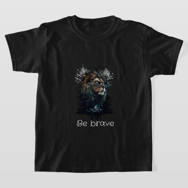 Be brave T-shirt for Kids (Laydown)