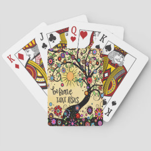 Be Brave, Take Risks Cheerful Tree Playing Cards