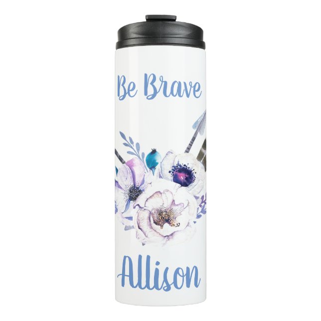 Be Brave Thermal Tumbler (Front)