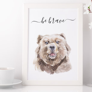 Be Brave Watercolor Bear Nursery Child Woodland Poster