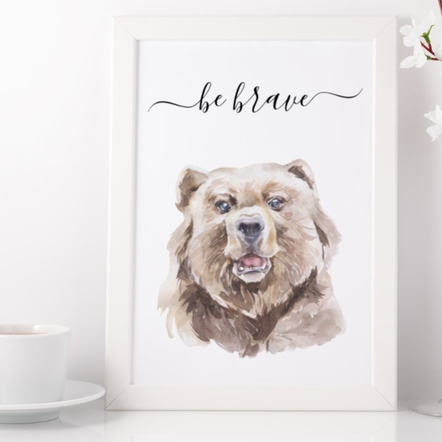 Be Brave Watercolor Bear Nursery Child Woodland Poster (Creator Uploaded)