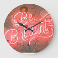 BE BRILLIANT wall clock