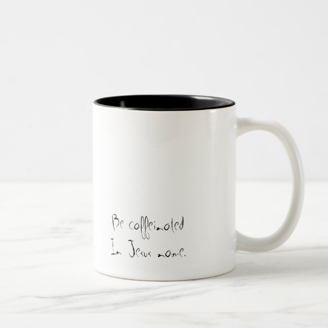 Be caffeinated Two-Tone coffee mug (Right)