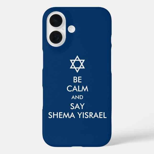 Be Calm And Say Shema Yisrael Case-Mate iPhone Case (Back)