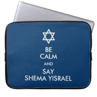 Be Calm And Say Shema Yisrael