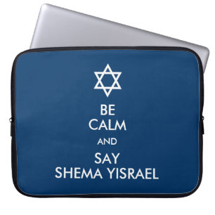 Be Calm And Say Shema Yisrael Laptop Sleeve